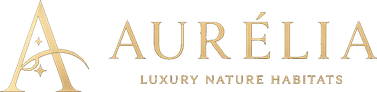 AURÉLIA — Luxury Nature Habitats